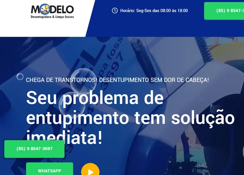 Desentupidora Modelo - Agência Next Step: empresa de desentupimento de Fortaleza - CE nos procurou querendo um novo site para vendas!