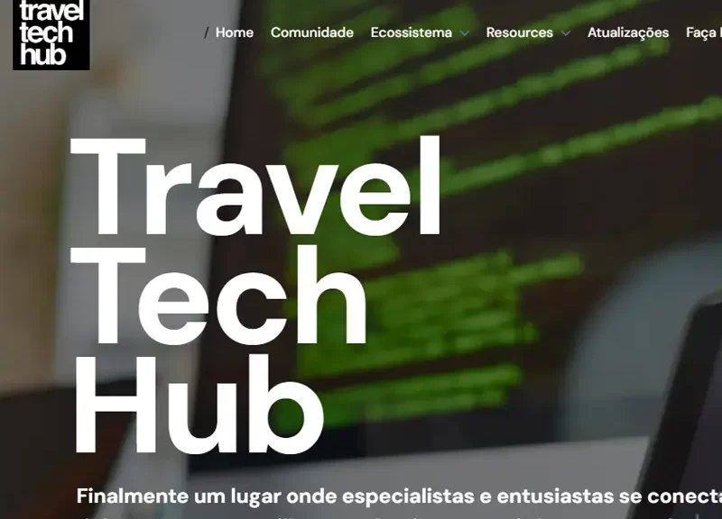 Travel Tech Hub - Agência Next Step: criamos o novo site WordPress da empresa que é especialista em soluções em tecnologia de viagens!